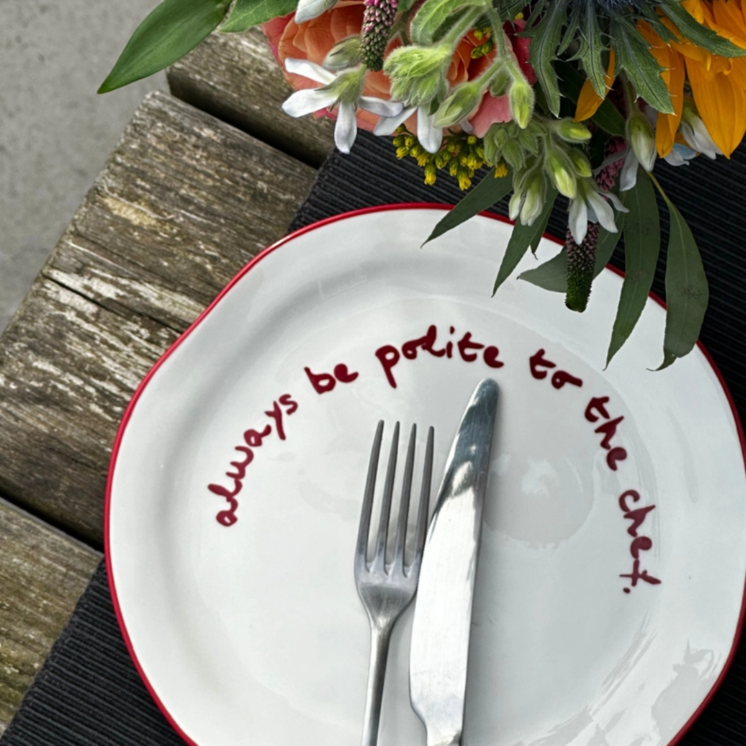 'Always Be Polite To The Chef' Ceramic Plate