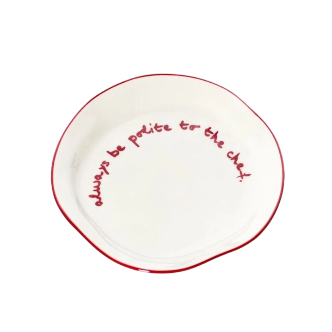 'Always Be Polite To The Chef' Ceramic Plate