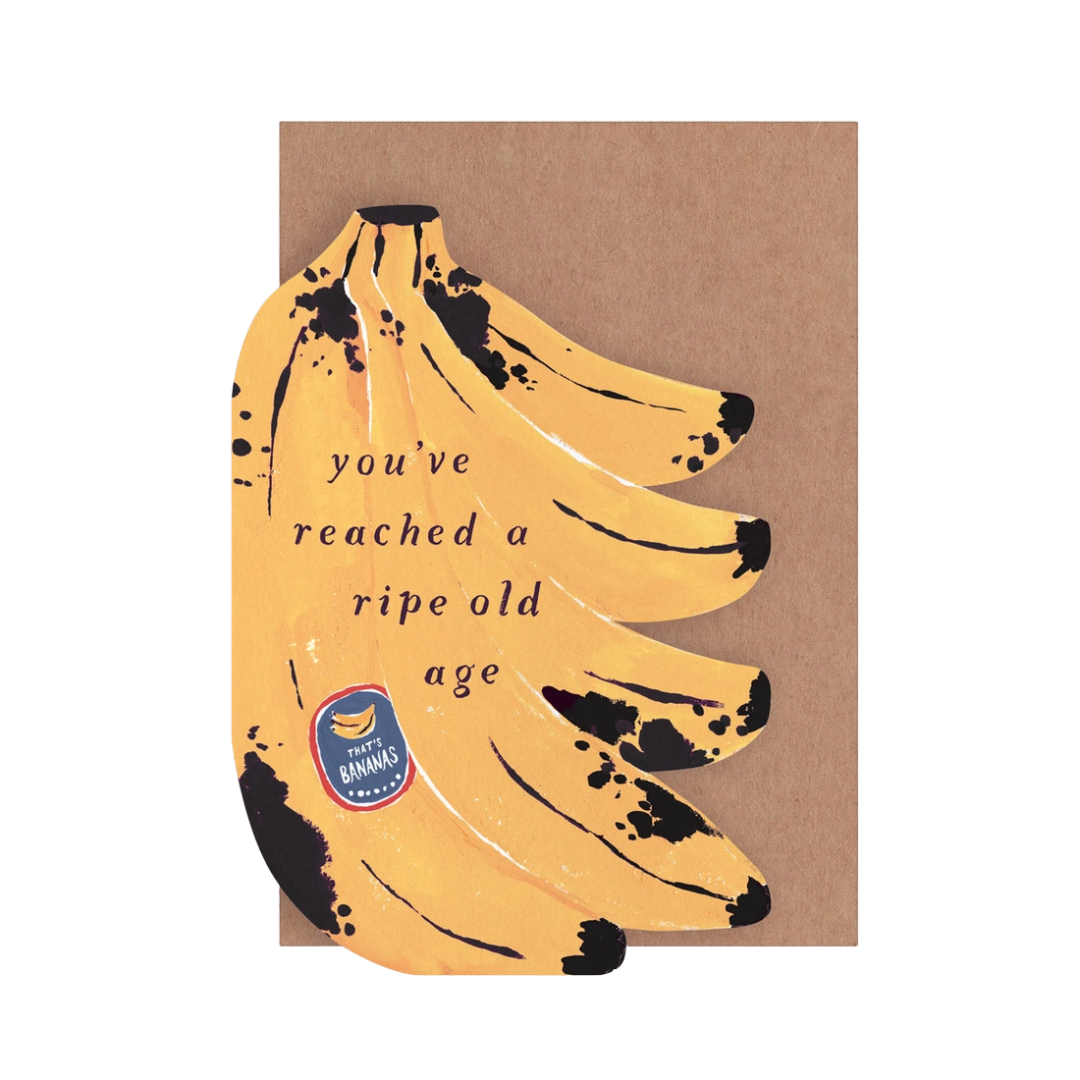 Ripe Age Bananas Birthday Card